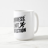 Mug Progrès et non Perfection (Citation Motivationnell (Devant droit)