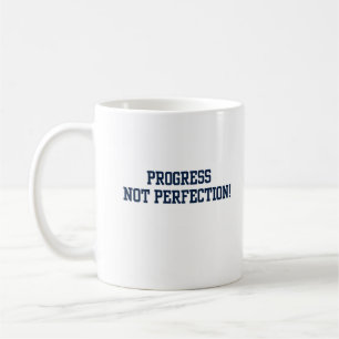 Mug Progrès Pas la perfection