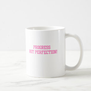 Mug Progrès Pas la perfection