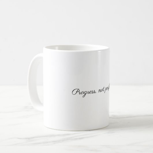 Mug "Progress, Not Perfection" Elegant Quote in Black (Devant gauche)