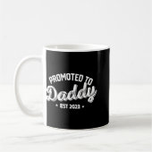 Mug Promoted To Daddy Est. 2023, New Dad New Birth Fat (Gauche)