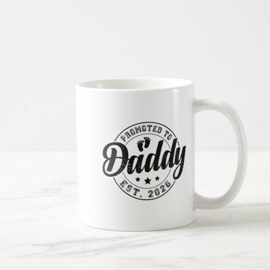 Mug Promoted To Daddy Est 2026 Soon To Be Dad New Fath (Droite)