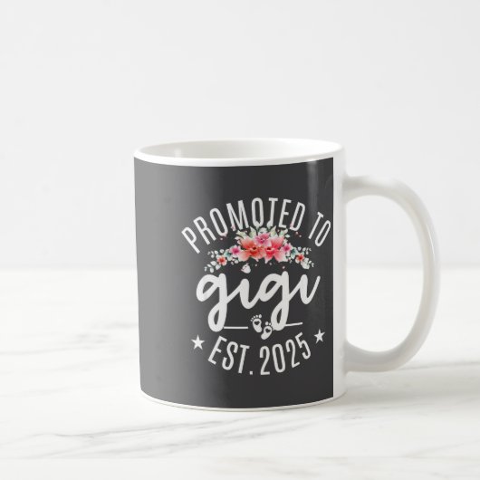 Mug Promoted To Gigi 2025 Flower First Time New Grandm (Droite)