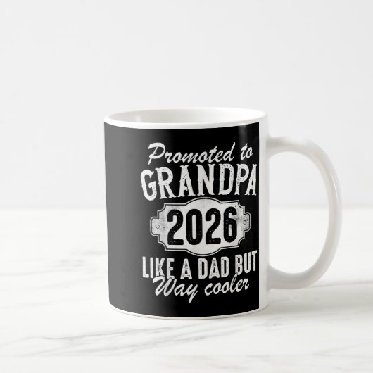 Mug Promoted To Grandpa Est 2026 Soon To Be New Granda (Droite)
