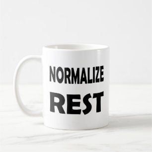Mug Promouvoir l'autosoins et normaliser le repos pour