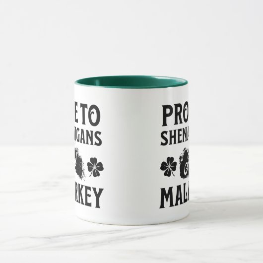 Mug Prone to Shenanigans and Malarkey St Patrick's Day (Centre)