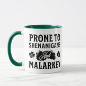 Mug Prone to Shenanigans and Malarkey St Patrick's Day (Gauche)