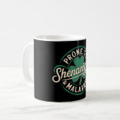 Mug Prone To Shenanigans & Malarkey St Patrick's Day (Devant gauche)