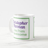 Mug Pronononouns amusants - Identifie comme Lui, Lui, (Devant gauche)
