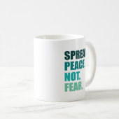 Mug Propager la paix sans craindre le texte vert (Devant droit)