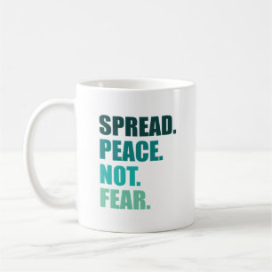Mug Propager la paix sans craindre le texte vert
