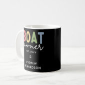 Mug Propriétaire de bateau sur mesure établi Nouveau p (Devant gauche)