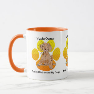 Mug Propriétaire de Vizsla facilement distrait par les