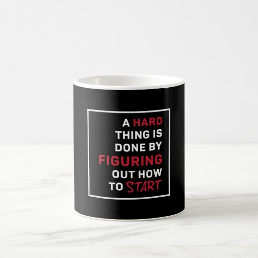 Mug Propriétaire D'Entreprise Une Chose Difficile Est (Centre)