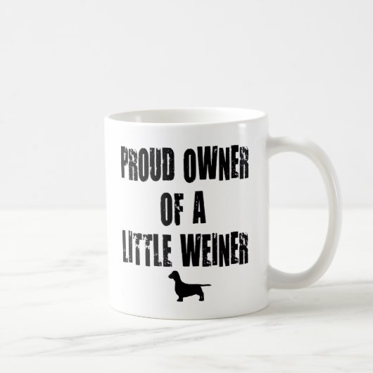 Mug Propriétaire fier d'un petit Weiner (Droite)