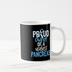Mug Propriétaire Fière D'Un Pancréas Inutile Type 1 Di
