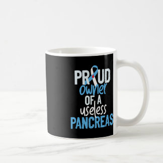 Mug Propriétaire Fière D'Un Pancréas Inutile Type 1 Di
