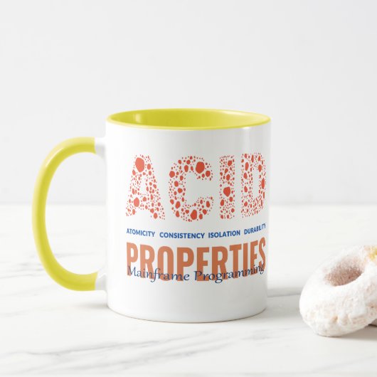 Mug Propriétés ACID dans la programmation Mainframe (Avec donut)