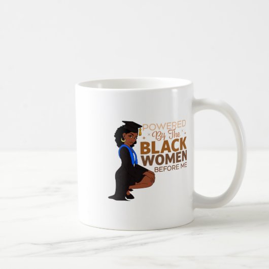 Mug Propulsé Par Les Femmes Noires Avant Moi Histoire (Droite)