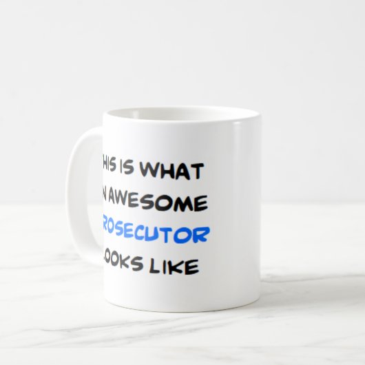 Mug prosecutor, awesome (Devant gauche)