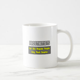 Mug Prosthétistes .. Plus intelligent