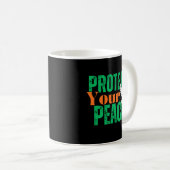 Mug Protect Your Peace Inspirational Quote Coffee (Devant droit)