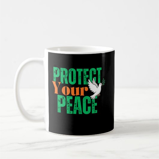 Mug Protect Your Peace Inspirational Quote Coffee (Gauche)