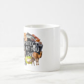 Mug Protéger ce que vous aimez (Devant droit)