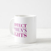 Mug Protéger les droits des femmes (Devant gauche)
