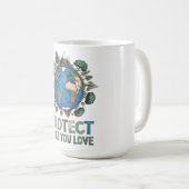 Mug Protégez ce que vous aimez" Conception De l'enviro (Devant droit)