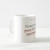 Mug Protégez votre paix. C'est votre superpuissance (Devant gauche)