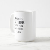 Mug Proud Father of a Few Awesome Kids – Dad  design  (Devant gauche)