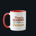 Mug Proud Grandma of a Class of 2026 Graduate Senior<br><div class="desc">Proud Grandma of a Class of 2026 Graduate Senior Graduation</div>