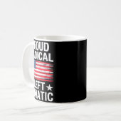 Mug Proud Radical Left Lunatic For Litical Enthusiasts (Devant gauche)