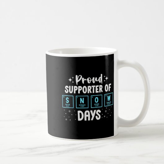 Mug Proud Suprter Of Snow Days Chemistry Teacher Chris (Droite)