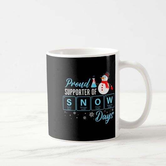 Mug Proud Suprter Of Snow Days Chemistry Teacher Chris (Droite)