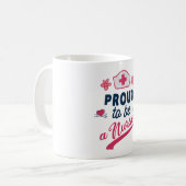 Mug Proud to be a Nurse (Devant gauche)