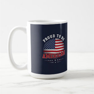 Mug Proud to be American