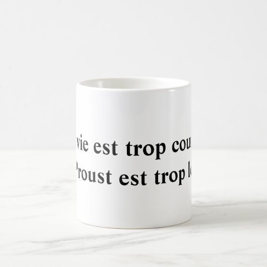 Mug Proust est trop long (Centre)
