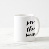 Mug Prouver qu'ils ont tort (Devant droit)