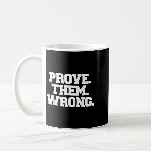 Mug Prove Them Wrong Athlete Srt Gym Motivation  (Gauche)