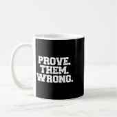 Mug Prove Them Wrong Workout Training Motivation Logo (Gauche)