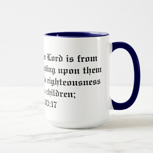 Mug Psaume 103:17 miséricorde du Seigneur... aux enfan (Droite)
