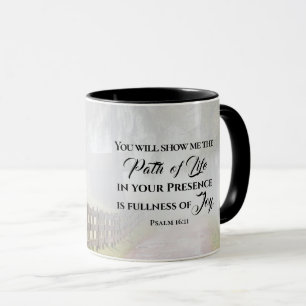 Mug Psaume 16:11 Vous me montrerez le chemin de la vie