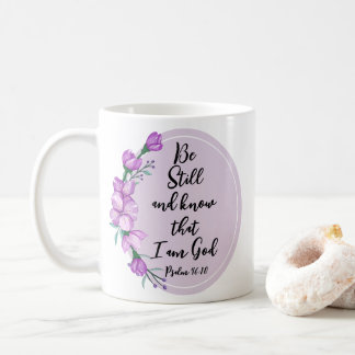 Mug Psaume 46:10 Être encore et connaître les fleurs p