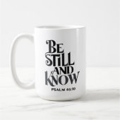 Mug Psaume 46:10 Soyez Calme et Sachez Chrétien (Gauche)