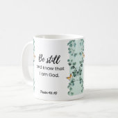 Mug Psaume 46:10 Soyez Toujours Et Sachez Que Je Suis  (Devant gauche)