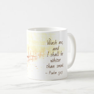 Mug Psaume 51:7 Wash me and I shall be whiter than sno