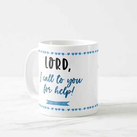 Mug Psaume de prière 88:13 "Chaque matin je vous prie" (Devant gauche)