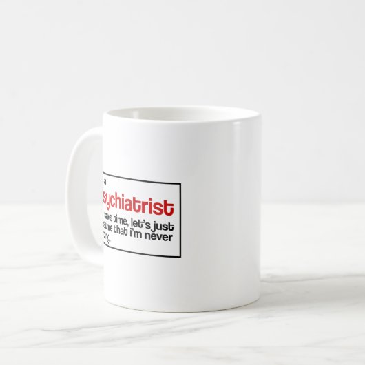 Mug Psychiatre (Devant gauche)